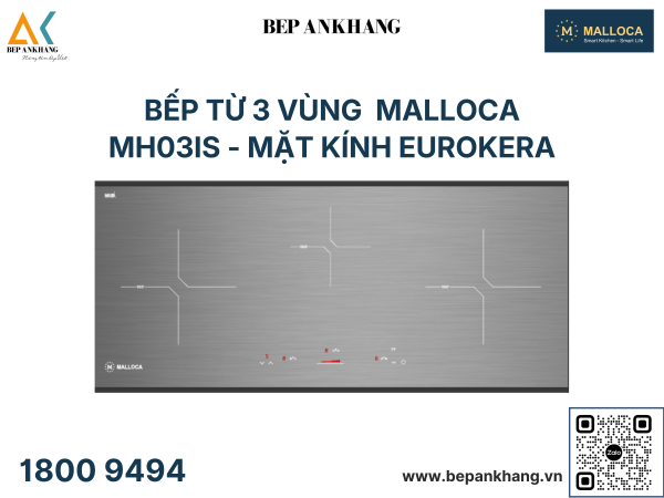 Bếp từ 3 vùng nấu Malloca MH03IS - Mặt Kính Xước